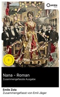 Cover: Nana - Roman (Zusammengefasste Ausgabe) - Quickie Classics