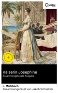 Cover: Kaiserin Josephine (Zusammengefasste Ausgabe) - Quickie Classics