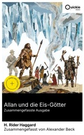 Cover: Allan und die Eis-G&ouml;tter (Zusammengefasste Ausgabe) - Quickie Classics