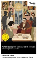 Cover: Autobiographie von Alice B. Toklas (Zusammengefasste Ausgabe) - Quickie Classics
