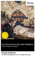 Cover: Die Geschichte des alten Mediens (Zusammengefasste Ausgabe) - Quickie Classics