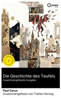 Cover: Die Geschichte des Teufels (Zusammengefasste Ausgabe) - Quickie Classics