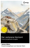 Cover: Der verlorene Horizont (Zusammengefasste Ausgabe) - Quickie Classics