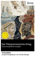 Cover: Der Peloponnesische Krieg (Zusammengefasste Ausgabe) - Quickie Classics