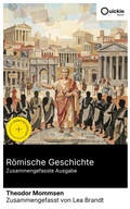 Cover: R&ouml;mische Geschichte (Zusammengefasste Ausgabe) - Quickie Classics