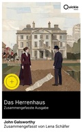 Cover: Das Herrenhaus (Zusammengefasste Ausgabe) - Quickie Classics