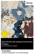 Cover: Geschichte des peloponnesischen Krieges (Zusammengefasste Ausgabe) - Quickie Classics