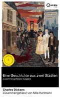 Cover: Eine Geschichte aus zwei St&auml;dten (Zusammengefasste Ausgabe) - Quickie Classics