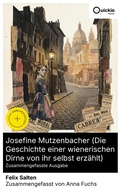 Cover: Josefine Mutzenbacher (Die Geschichte einer wienerischen Dirne von ihr selbst erz&auml;hlt) (Zusammengefasste Ausgabe) - Quickie Classics