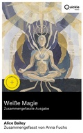 Cover: Wei&szlig;e Magie (Zusammengefasste Ausgabe) - Quickie Classics
