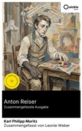 Cover: Anton Reiser (Zusammengefasste Ausgabe) - Quickie Classics