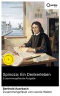 Cover: Spinoza: Ein Denkerleben (Zusammengefasste Ausgabe) - Quickie Classics