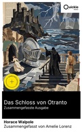 Cover: Das Schloss von Otranto (Zusammengefasste Ausgabe) - Quickie Classics