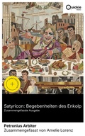 Cover: Satyricon: Begebenheiten des Enkolp (Zusammengefasste Ausgabe) - Quickie Classics