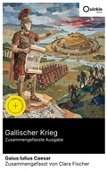Cover: Gallischer Krieg (Zusammengefasste Ausgabe) - Quickie Classics
