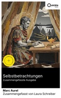 Cover: Selbstbetrachtungen (Zusammengefasste Ausgabe) - Quickie Classics