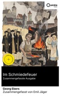 Cover: Im Schmiedefeuer (Zusammengefasste Ausgabe) - Quickie Classics