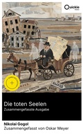 Cover: Die toten Seelen (Zusammengefasste Ausgabe) - Quickie Classics
