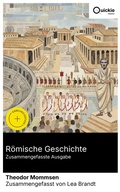 Cover: R&ouml;mische Geschichte (Zusammengefasste Ausgabe) - Quickie Classics