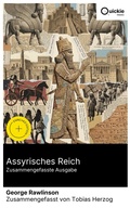 Cover: Assyrisches Reich (Zusammengefasste Ausgabe) - Quickie Classics