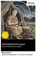 Cover: Selbstbetrachtungen (Zusammengefasste Ausgabe) - Quickie Classics