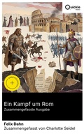 Cover: Ein Kampf um Rom (Zusammengefasste Ausgabe) - Quickie Classics