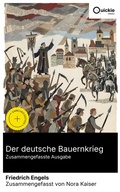 Cover: Der deutsche Bauernkrieg (Zusammengefasste Ausgabe) - Quickie Classics