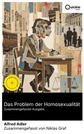 Cover: Das Problem der Homosexualit&auml;t (Zusammengefasste Ausgabe) - Quickie Classics