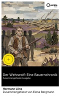 Cover: Der Wehrwolf: Eine Bauernchronik (Zusammengefasste Ausgabe) - Quickie Classics