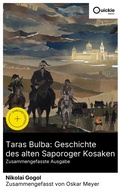 Cover: Taras Bulba: Geschichte des alten Saporoger Kosaken (Zusammengefasste Ausgabe) - Quickie Classics