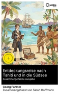 Cover: Entdeckungsreise nach Tahiti und in die S&uuml;dsee (Zusammengefasste Ausgabe) - Quickie Classics