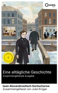 Cover: Eine allt&auml;gliche Geschichte (Zusammengefasste Ausgabe) - Quickie Classics