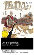 Cover: Der B&uuml;rgerkrieg (Zusammengefasste Ausgabe) - Quickie Classics