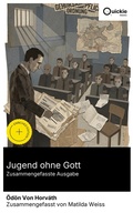 Cover: Jugend ohne Gott (Zusammengefasste Ausgabe) - Quickie Classics