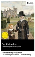 Cover: Der kleine Lord (Zusammengefasste Ausgabe) - Quickie Classics