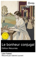 Cover: Le bonheur conjugal (&Eacute;dition r&eacute;sum&eacute;e) - Quickie Classics