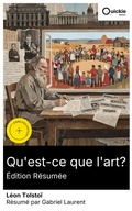 Cover: Qu'est-ce que l'art? (&Eacute;dition r&eacute;sum&eacute;e) - Quickie Classics