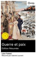 Cover: Guerre et paix (&Eacute;dition r&eacute;sum&eacute;e) - Quickie Classics