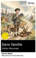Cover: Sans famille (&Eacute;dition r&eacute;sum&eacute;e) - Quickie Classics