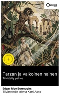 Cover: Tarzan ja valkoinen nainen (Tiivistetty painos) - Quickie Classics