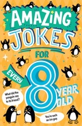 Cover: Amazing Jokes for Every 8 Year Old - HarperCollins