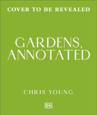 Enlarge image Cover: Gardens, Annotated - DK