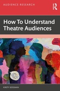 Cover: How to Understand Theatre Audiences - Routledge