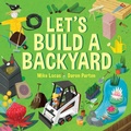Cover: Let's Build a Backyard - Lothian Books
