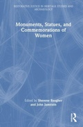 Cover: Monuments, Statues, and Commemorations of Women - Routledge