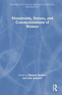 Enlarge image Cover: Monuments, Statues, and Commemorations of Women - Routledge