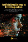 Cover: Artificial Intelligence in Detecting Autism - CRC Press