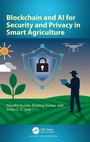 Cover: Blockchain and AI for Security and Privacy in Smart Agriculture - CRC Press
