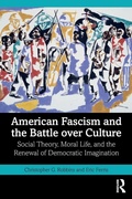 Cover: American Fascism and the Battle over Culture - Routledge