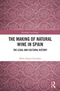 Cover: The Making of Natural Wine in Spain - Routledge